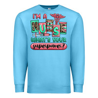 Ocean Blue im a nurse whats your superpower Premium Sweatshirt - RanaPortraitStore