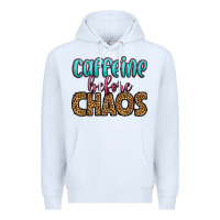 White caffeine before chaos Premium Hoodie - HRA Design Shop