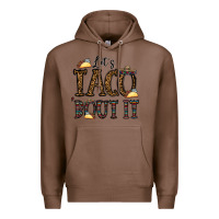 Chestnut let's taco bout it Premium Hoodie - CowhideDigitalArt
