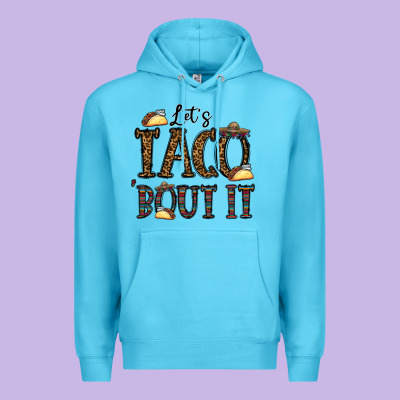 Let's Taco Bout It Premium Hoodie Designed By Cowhidedigitalart