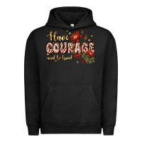 Pigment Black have courage and be kind Urban Hoodie - JahusDesignShop