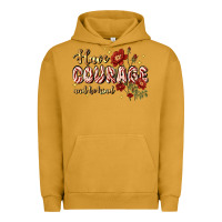 Pigment Peanut Butter have courage and be kind Urban Hoodie - JahusDesignShop
