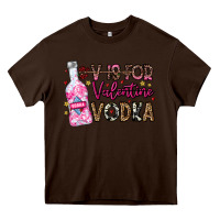Chocolate Brown V is For Valentine Vodka Heavy Core Tee - CowhideDigitalArt
