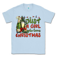Dusty Blue just a girl who loves christmas Classic Tee - BundleAndBundleShop