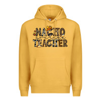 Mustard nacho averange teacher Premium Hoodie - CowhideDigitalArt