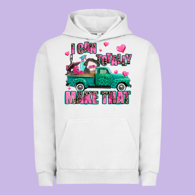 I Can Totally Make That Urban Hoodie Designed By Adodesignshop