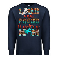 Navy loud and proud wrestling mom Premium Sweatshirt - RanaPortraitStore