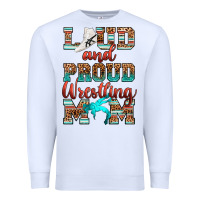 White loud and proud wrestling mom Premium Sweatshirt - RanaPortraitStore