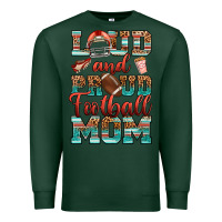Sports Green loud and proud football mom Premium Sweatshirt - RanaPortraitStore
