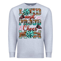 Heather Grey loud and proud cheer mom Premium Sweatshirt - RanaPortraitStore