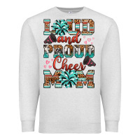 Oatmeal Heather loud and proud cheer mom Premium Sweatshirt - RanaPortraitStore