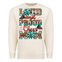 Sandshell loud and proud cheer mom Premium Sweatshirt - RanaPortraitStore