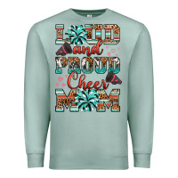 Seafoam loud and proud cheer mom Premium Sweatshirt - RanaPortraitStore