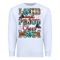 White loud and proud cheer mom Premium Sweatshirt - RanaPortraitStore