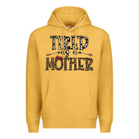 Mustard tired as a mother Premium Hoodie - CowhideDigitalArt