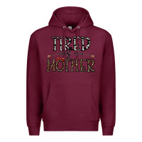 Burgundy tired as a mother Premium Hoodie - CowhideDigitalArt