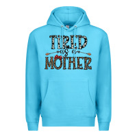 Ocean Blue tired as a mother Premium Hoodie - CowhideDigitalArt