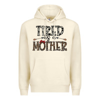 Sandshell tired as a mother Premium Hoodie - CowhideDigitalArt