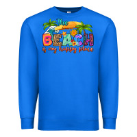 True Royal the beach is my happy place Premium Sweatshirt - RanaPortraitStore