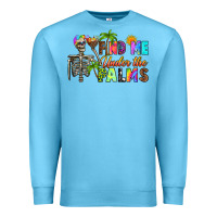 Ocean Blue find me under the palms Premium Sweatshirt - RanaPortraitStore