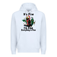 White It's Fine I'am Fine Everything Is Fine Premium Hoodie - FaDigitalArtStudio