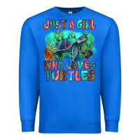 True Royal just a girl who loves turtles Premium Sweatshirt - RanaPortraitStore