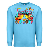 Ocean Blue teacher off duty Premium Sweatshirt - RanaPortraitStore