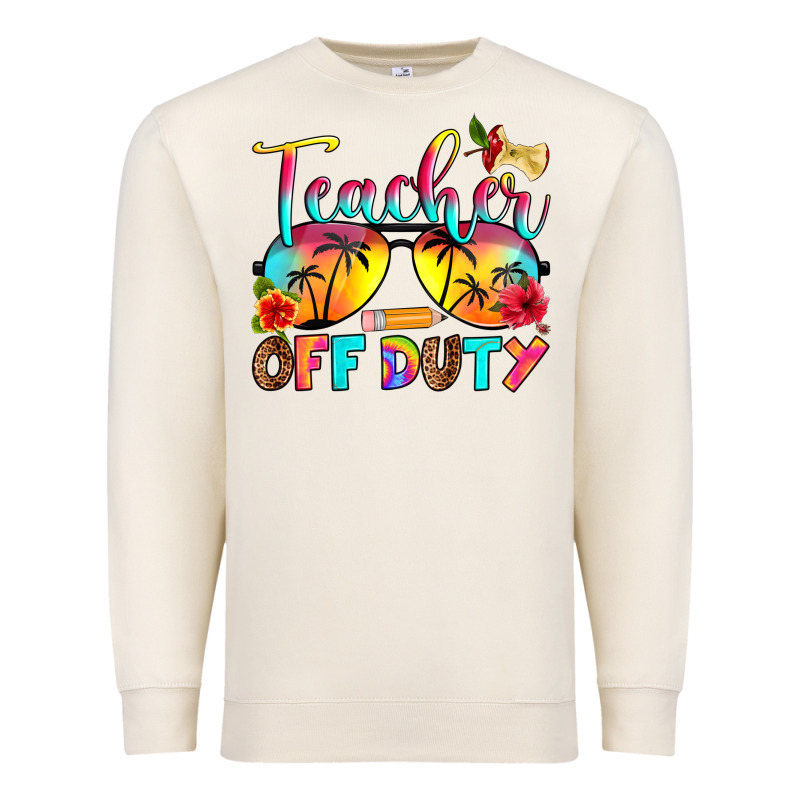 Teacher Off Duty Premium Sweatshirt by RanaPortraitStore | Teevron