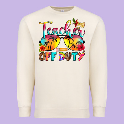 Premium Sweatshirt teacher off duty