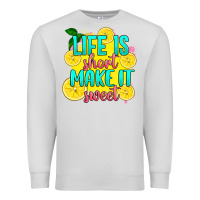 Dove Grey life is  make it sweet Premium Sweatshirt - RanaPortraitStore