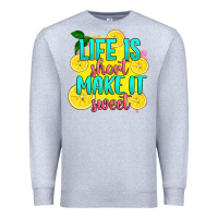 Heather Grey life is  make it sweet Premium Sweatshirt - RanaPortraitStore