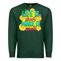 Sports Green life is  make it sweet Premium Sweatshirt - RanaPortraitStore