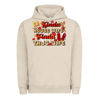 Pigment French Oak kinda house wife kinda thug wife Urban Hoodie - JahusDesignShop