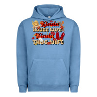 Kinda House Wife Kinda Thug Wife Urban Hoodie | Teevron