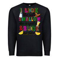 Black i lick the salt swallow the tequila and suck the l Premium Sweatshirt - RanaPortraitStore