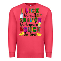 Cardinal i lick the salt swallow the tequila and suck the l Premium Sweatshirt - RanaPortraitStore