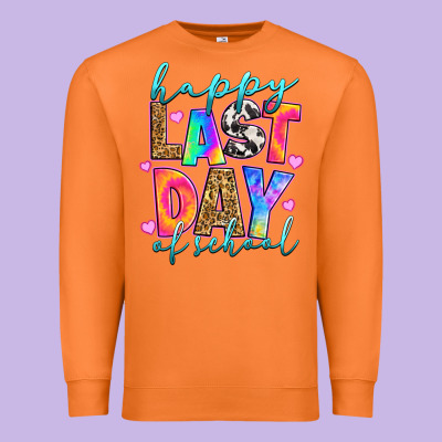 Premium Sweatshirt happy last day of school