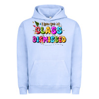 Pigment Grape Ice i love you all class dismissed Urban Hoodie - JahusDesignShop