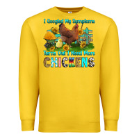 I Googled My Symptoms Turns Out I Need More Chicke Premium Sweatshirt | Teevron