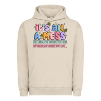 Pigment French Oak its all a mess Urban Hoodie - JahusDesignShop