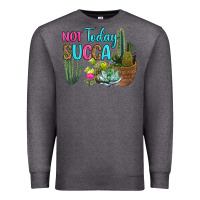 Charcoal Heather not today succa Premium Sweatshirt - RanaPortraitStore