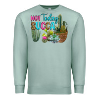 Seafoam not today succa Premium Sweatshirt - RanaPortraitStore