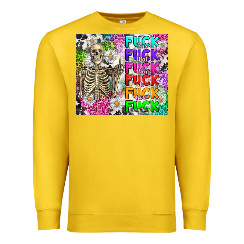 Fuck This Fuck That Premium Sweatshirt by RanaPortraitStore | Teevron