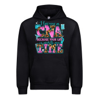Black i became a cna because your life is worth my time Urban Hoodie - AdoDesignShop