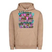 Pigment Burro i became a cna because your life is worth my time Urban Hoodie - AdoDesignShop