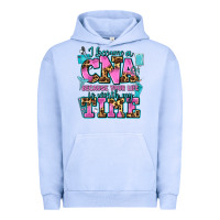 I Became A Cna Because Your Life Is Worth My Time Urban Hoodie | Teevron