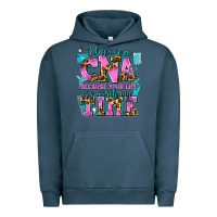 Pigment Midnight Navy i became a cna because your life is worth my time Urban Hoodie - AdoDesignShop