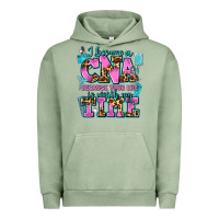 Pigment Oil Green i became a cna because your life is worth my time Urban Hoodie - AdoDesignShop