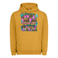Pigment Peanut Butter i became a cna because your life is worth my time Urban Hoodie - AdoDesignShop