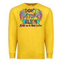 Lemon don't stop believin' hold on to that feelin' Premium Sweatshirt - RanaPortraitStore